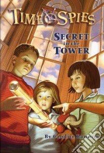 Secret in the Tower libro in lingua di Ransom Candice F., Call Greg (ILT)