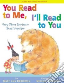 You Read to Me, I'll Read to You libro in lingua di Hoberman Mary Ann, Emberley Michael (ILT)