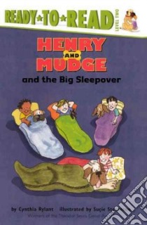 Henry and Mudge and the Big Sleepover libro in lingua di Rylant Cynthia, Stevenson Sucie (ILT)