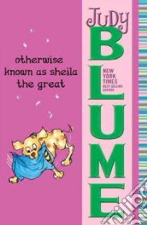 Otherwise Known As Sheila the Great libro in lingua di Blume Judy