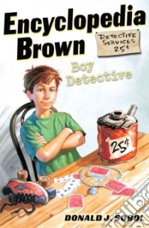 Encyclopedia Brown, Boy Detective libro in lingua di Sobol Donald J., Shortall Leonard W. (ILT)