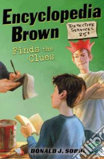 Encyclopedia Brown Finds the Clues libro in lingua di Sobol Donald J., Shortall Leonard W. (ILT)