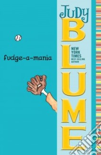 Fudge-a-Mania libro in lingua di Blume Judy