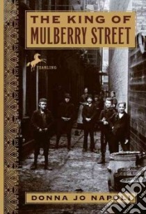 King of Mulberry Street libro in lingua di Napoli Donna Jo