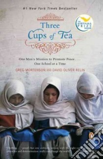 Three Cups of Tea libro in lingua di Mortenson Greg, Relin David Oliver