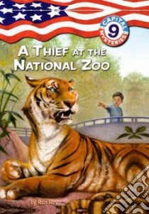 A Thief at the National Zoo libro in lingua di Roy Ron, Bush Timothy (ILT)
