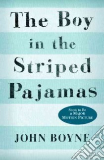 The Boy in the Striped Pajamas libro in lingua di Boyne John
