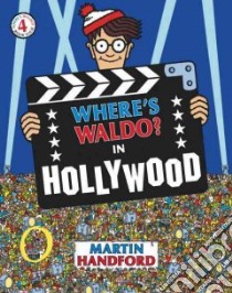 Where's Waldo? in Hollywood libro in lingua di Handford Martin