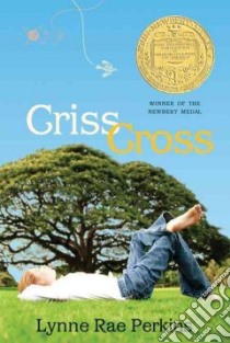 Criss Cross libro in lingua di Perkins Lynne Rae