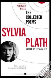 The Collected Poems libro in lingua di Plath Sylvia, Hughes Ted (EDT)