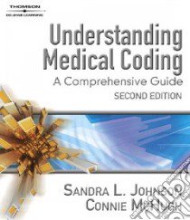 Understanding Medical Coding libro in lingua di Johnson Sandra L., McHugh Connie S.