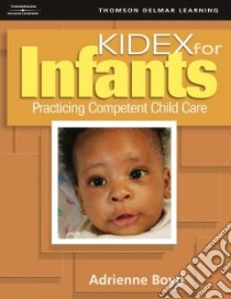 Kidex for Infants libro in lingua di Boyd R. Adrienne