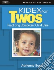 Kidex for Twos libro in lingua di Boyd R. Adrienne
