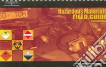 Hazardous Materials Field Guide libro in lingua di Bevelacqua Armando, Stilp Richard