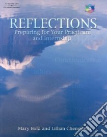 Reflections libro in lingua di Bold Mary, Chenoweth Lillian Ph.D.