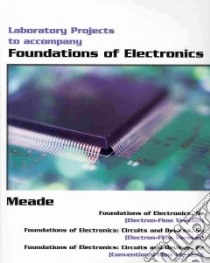 Foundations of Electronics libro in lingua di Meade Russell L.
