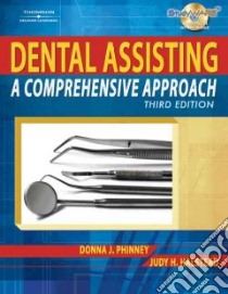 Dental Assisting libro in lingua di Phinney Donna J., Halstead Judy Helen