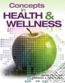 Concepts in Health and Wellness libro in lingua di Robinson James III, McCormick Deborah J. Ph.D.