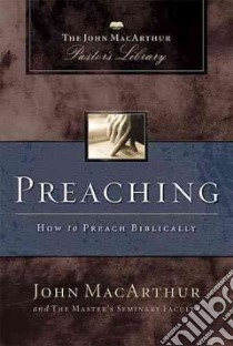 Preaching libro in lingua di MacArthur John