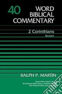 2 Corinthians libro in lingua di Martin Ralph P., Declaisse-Walford Nancy L. (EDT), Losie Lynn Allan (EDT)