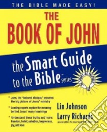 The Book of John libro in lingua di Johnson Lin, Richards Larry (EDT)