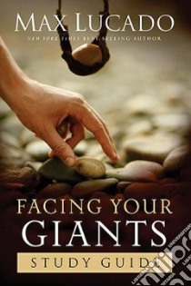 Facing Your Giants libro in lingua di Lucado Max