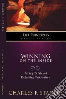Winning on the Inside libro in lingua di Stanley Charles F.