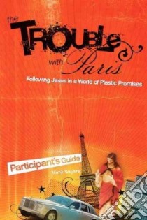 The Trouble with Paris libro in lingua di Sayers Mark