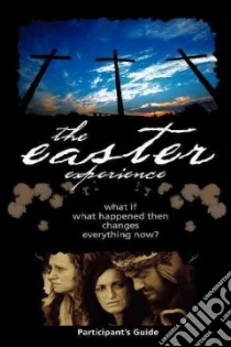 The Easter Experience libro in lingua di Thomas Nelson Publishers (COR)