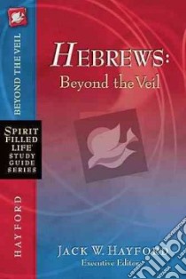 Hebrews libro in lingua di Hayford Jack W.