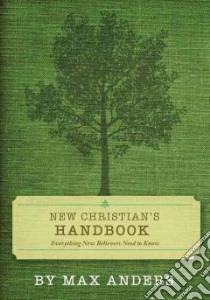 New Christian's Handbook libro in lingua di Anders Max E.