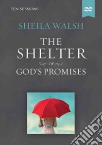 The Shelter of God's Promises libro in lingua di Walsh Sheila, Lawrence Tracey D. (CON)