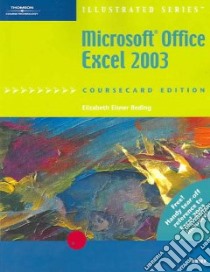 Microsoft Office Excel 2003 libro in lingua di Reding Elizabeth Eisner