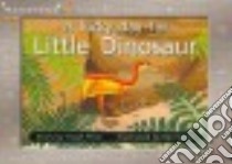 A Lucky Day for Little Dinosaur libro in lingua di Price Hugh, Spiby Ben (ILT)
