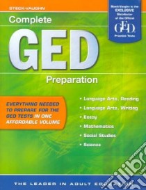 Complete Ged Preparation libro in lingua di Northcutt Ellen (EDT), Steck-Vaughn Company (COR)