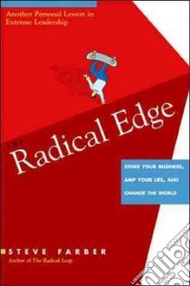 The Radical Edge libro in lingua di Farber Steve