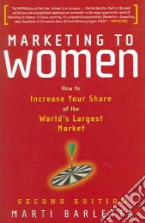 Marketing to Women libro in lingua di Barletta Martha