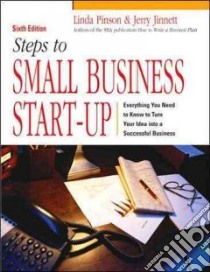 Steps to Small Business Start-Up libro in lingua di Pinson Linda, Jinnett Jerry