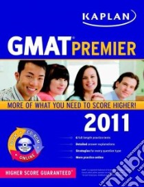 Kaplan GMAT Premier 2011 libro in lingua di Kaplan Publishing (COR)