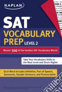 Kaplan SAT Vocabulary Prep Level 2 libro in lingua di Kaplan (COR)