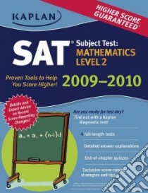 Kaplan Sat Subject Test, Math Level 2 2009-2010 libro in lingua di Kaplan Publishing (COR)