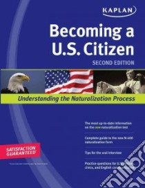Kaplan Becoming a U.S. Citizen libro in lingua di Kaplan (COR)
