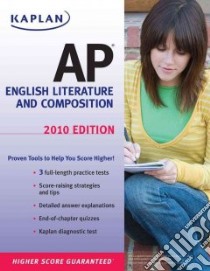 Kaplan AP English Literature and Composition 2010 libro in lingua di Pivarnik-Nova Denise