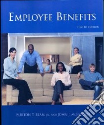 Employee Benefits libro in lingua di Beam Burton T. Jr., McFadden John J.