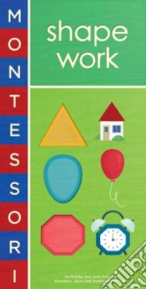 Montessori libro in lingua di George Bobby, George June, Nassner Alyssa (ILT)
