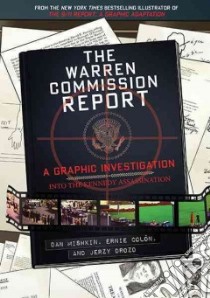 The Warren Commission Report libro in lingua di Mishkin Dan, Colón Ernie (ILT), Drozd Jerzy (ILT), Reeves Richard (FRW)