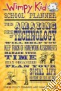 The Wimpy Kid School Planner libro in lingua di Amulet Books (COR), Crescenti Laura (CON), Kinney Jeff (CON)