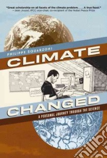 Climate Changed libro in lingua di Squarzoni Philippe, Whittington-Evans Nicole (INT), Hahnenberger Ivanka (TRN)