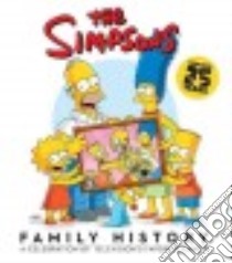 The Simpsons Family History libro in lingua di Groening Matt