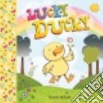 Lucky Ducky libro in lingua di Mulryan Doreen